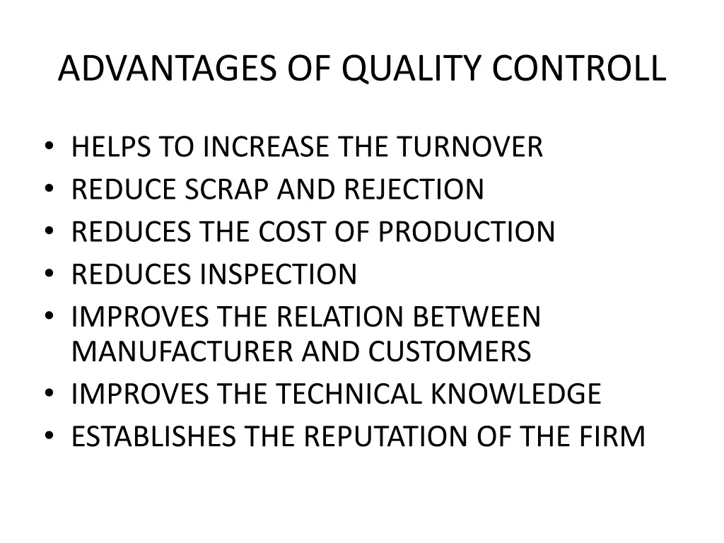 advantages of quality controll