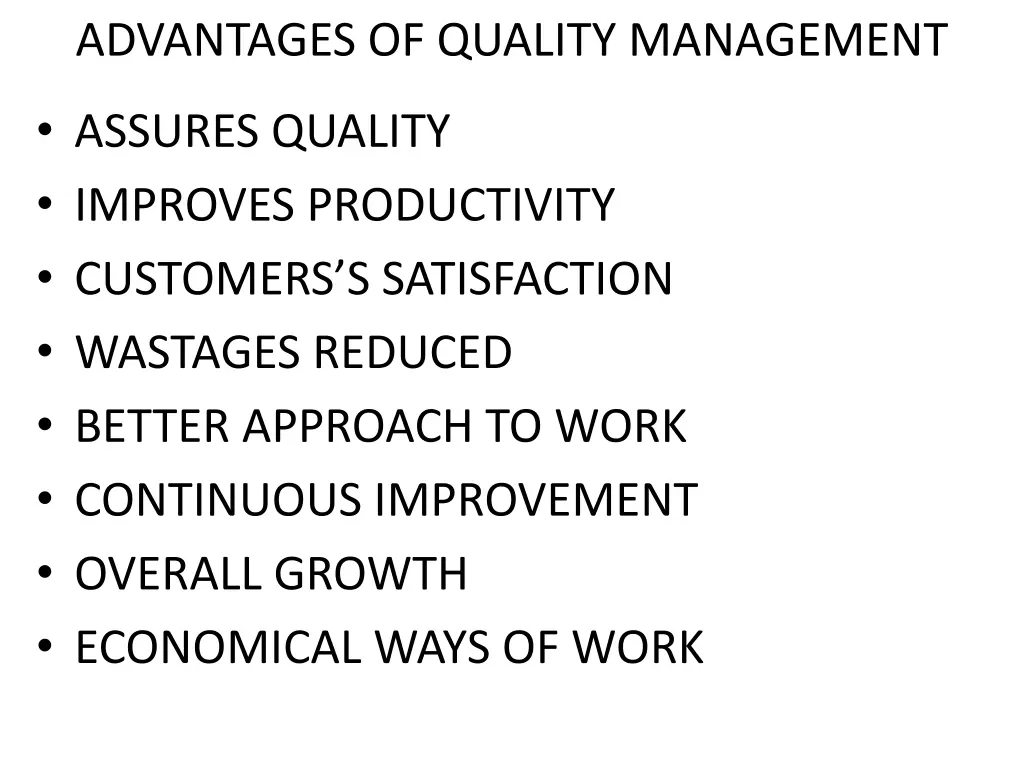 advantages of quality management