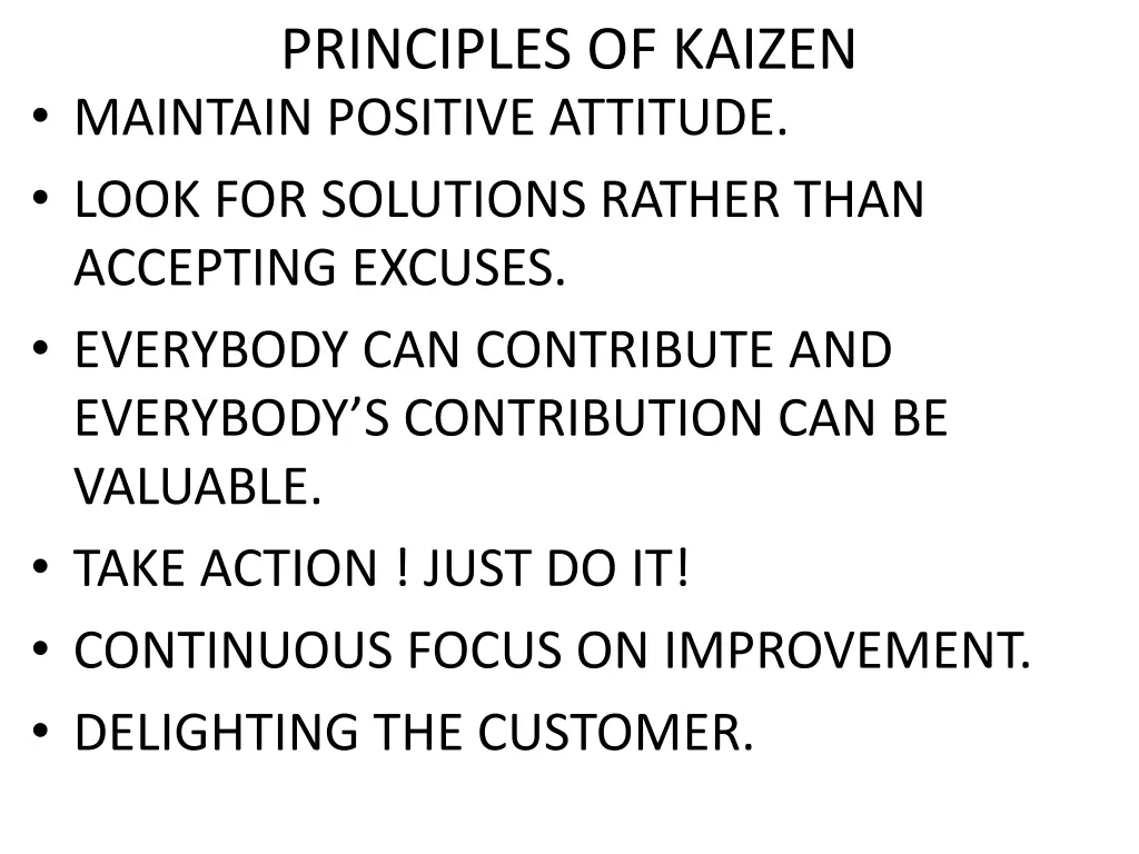 principles of kaizen maintain positive attitude