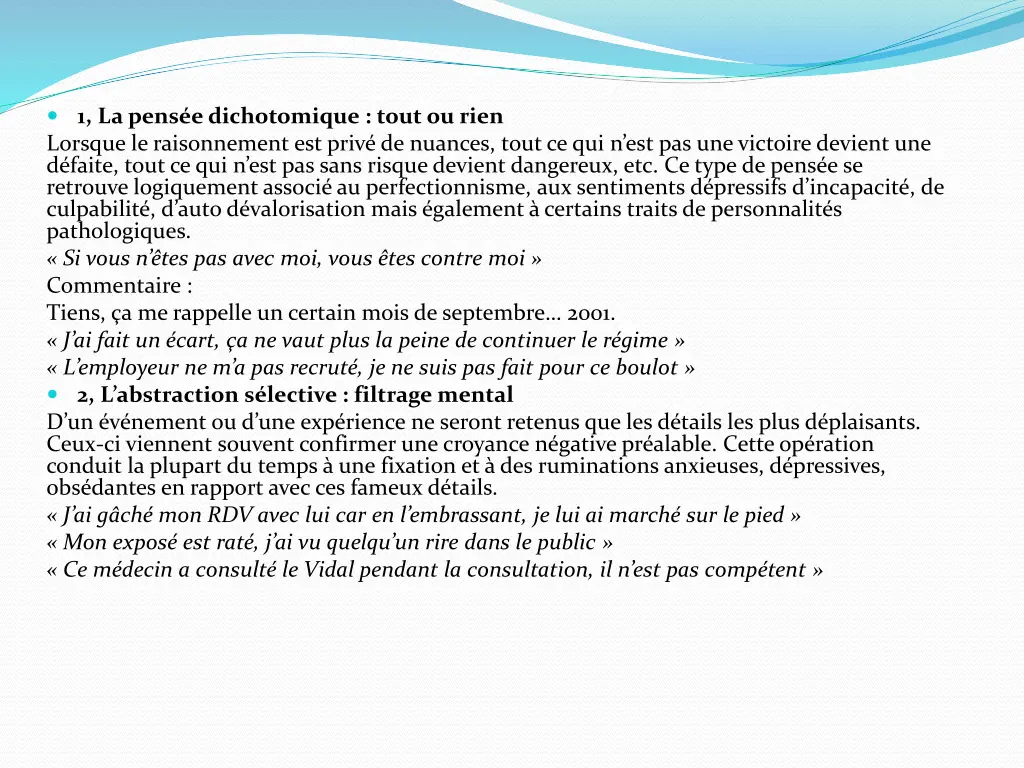 1 la pens e dichotomique tout ou rien lorsque