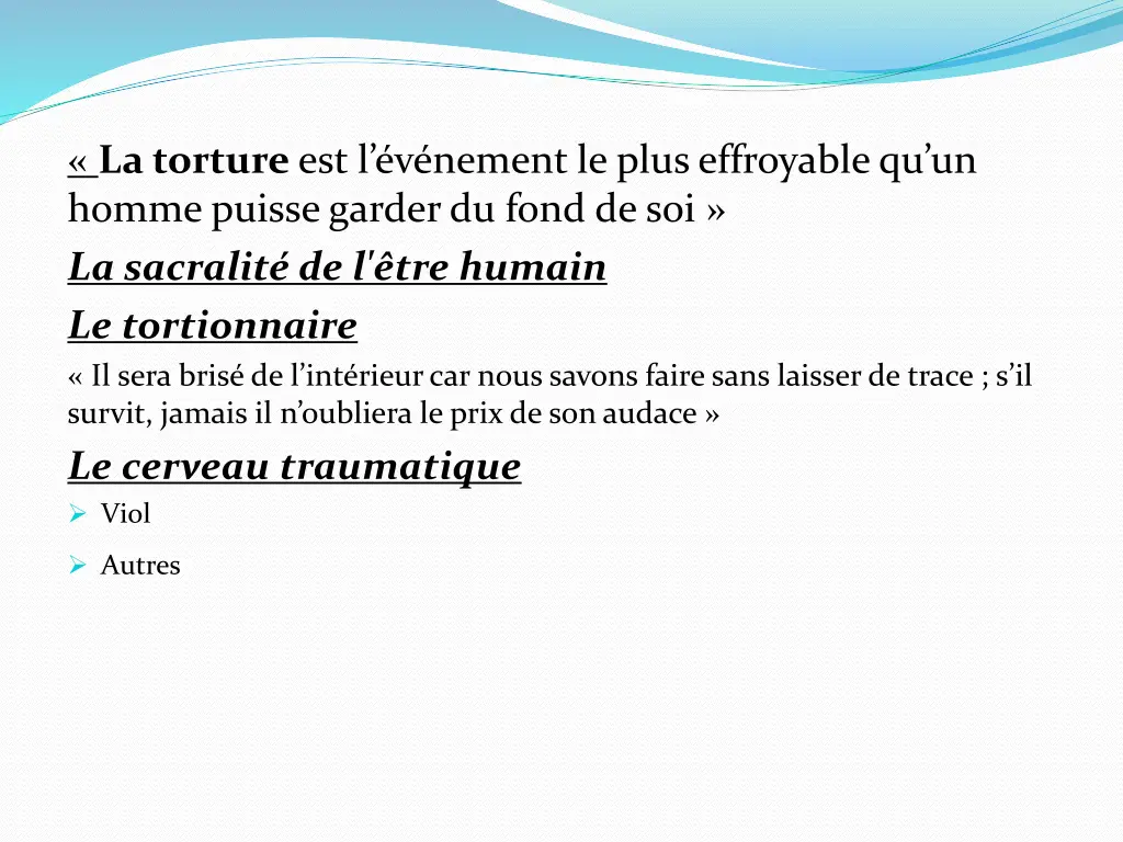la torture est l v nement le plus effroyable