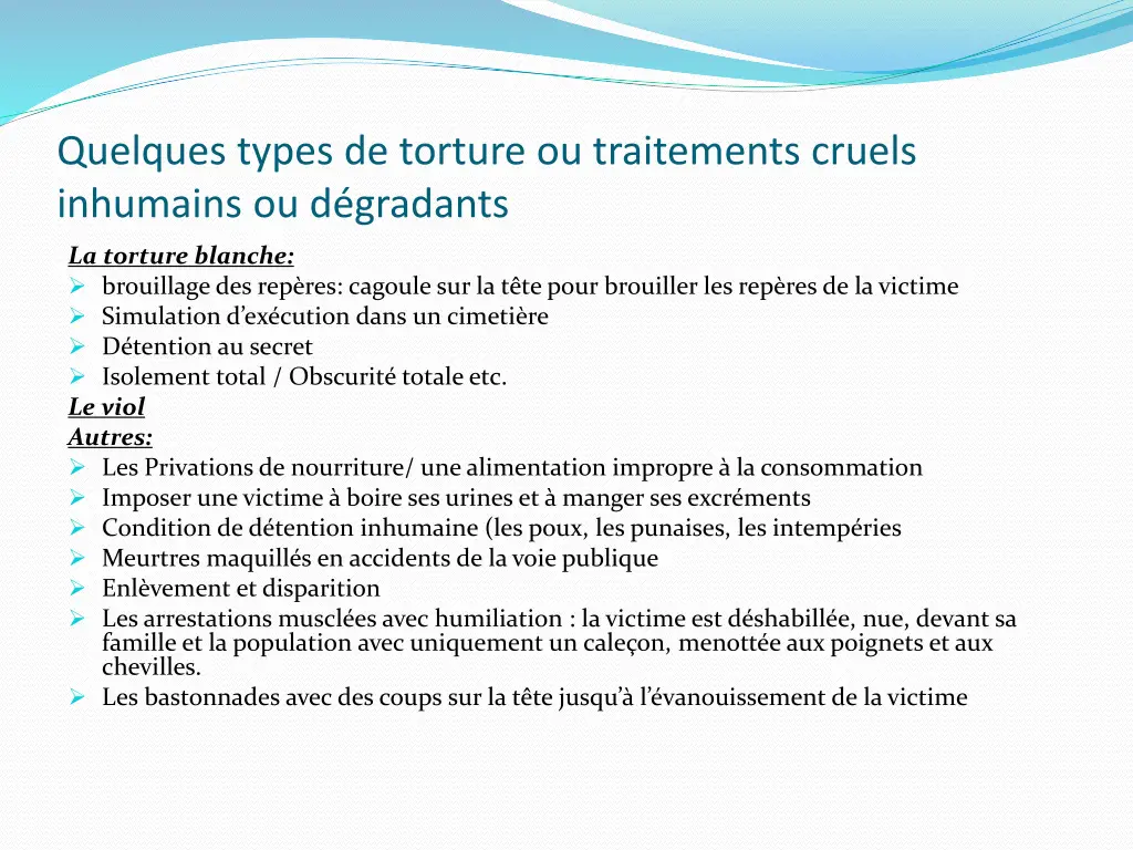 quelques types de torture ou traitements cruels