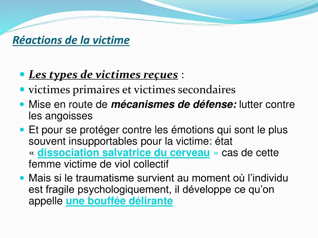 r actions de la victime
