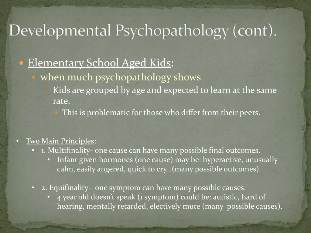 developmental psychopathology cont