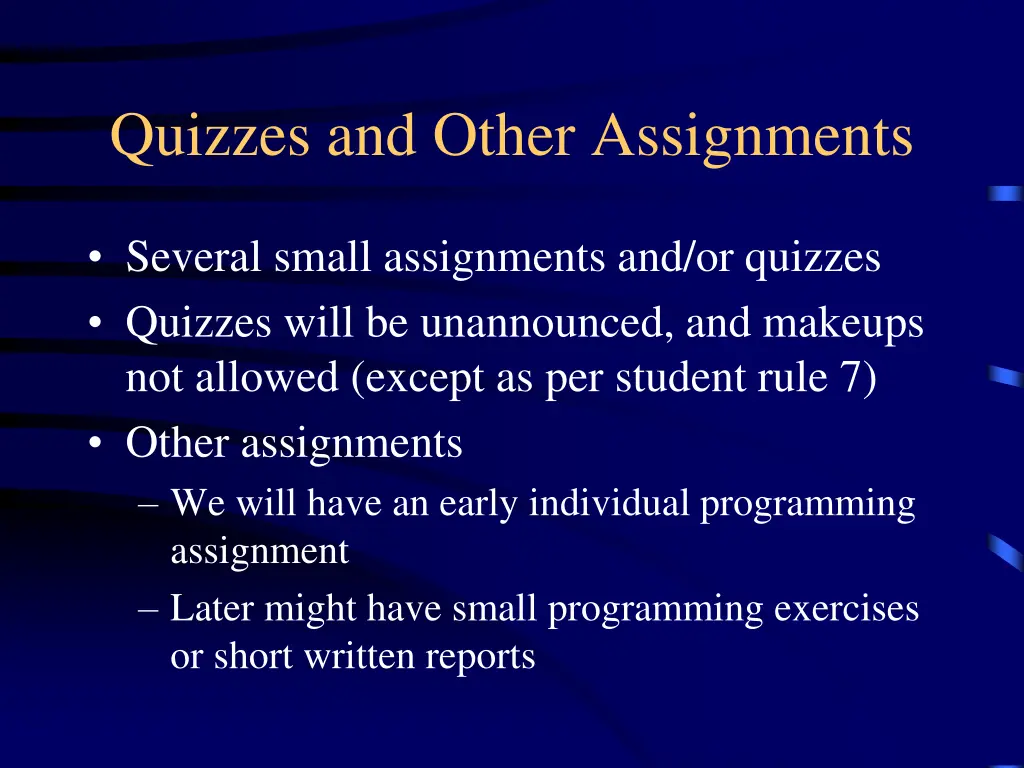 quizzes and other assignments