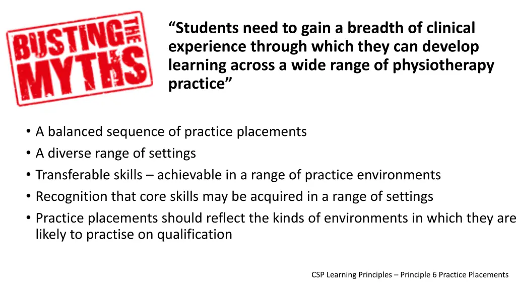 students need to gain a breadth of clinical
