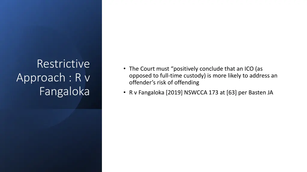 restrictive approach r v fangaloka