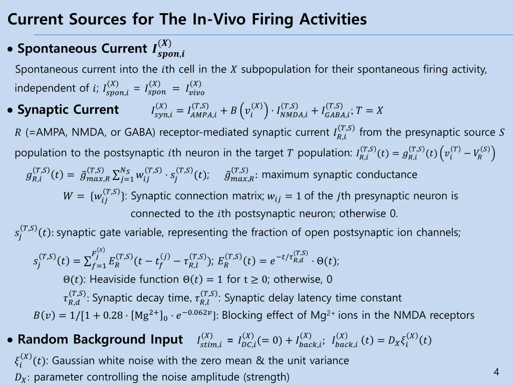 current sources for the in vivo firing activities