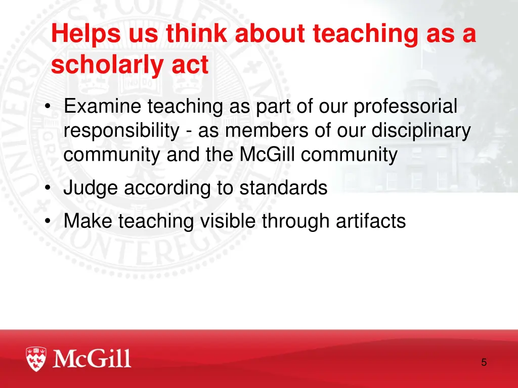 helps us think about teaching as a scholarly act