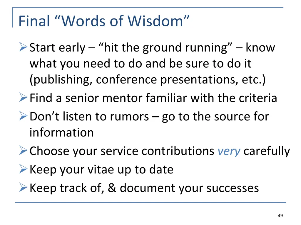 final words of wisdom