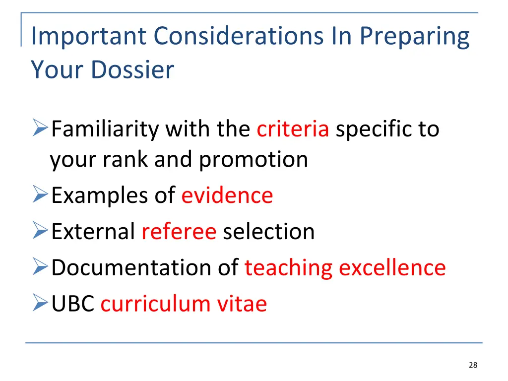 important considerations in preparing your dossier