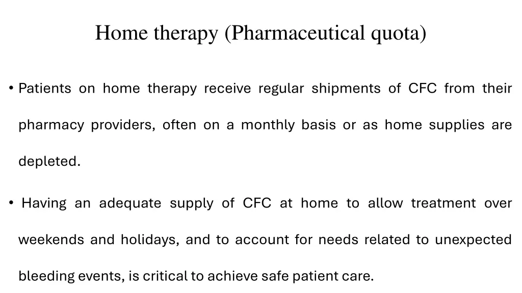 home therapy pharmaceutical quota