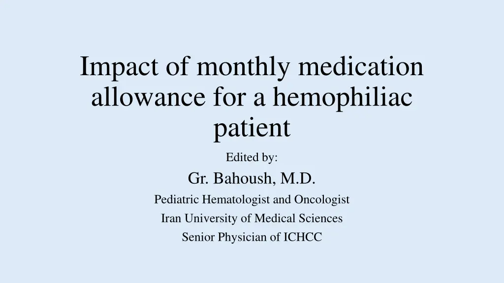 impact of monthly medication allowance