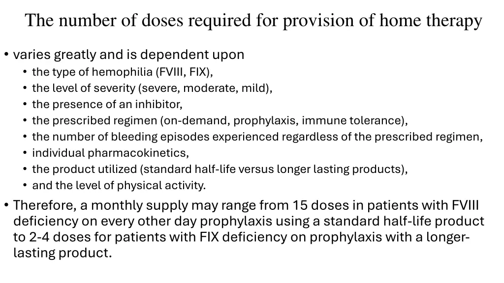 the number of doses required for provision