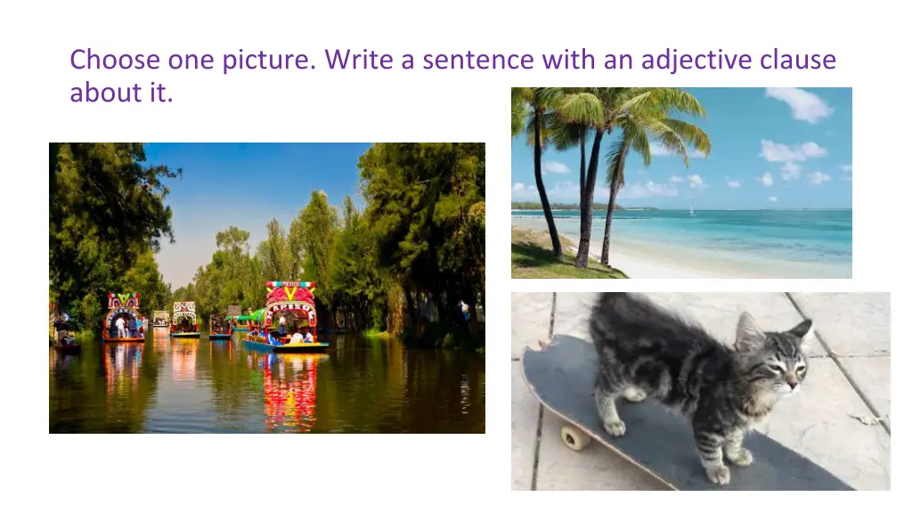 choose one picture write a sentence with 2