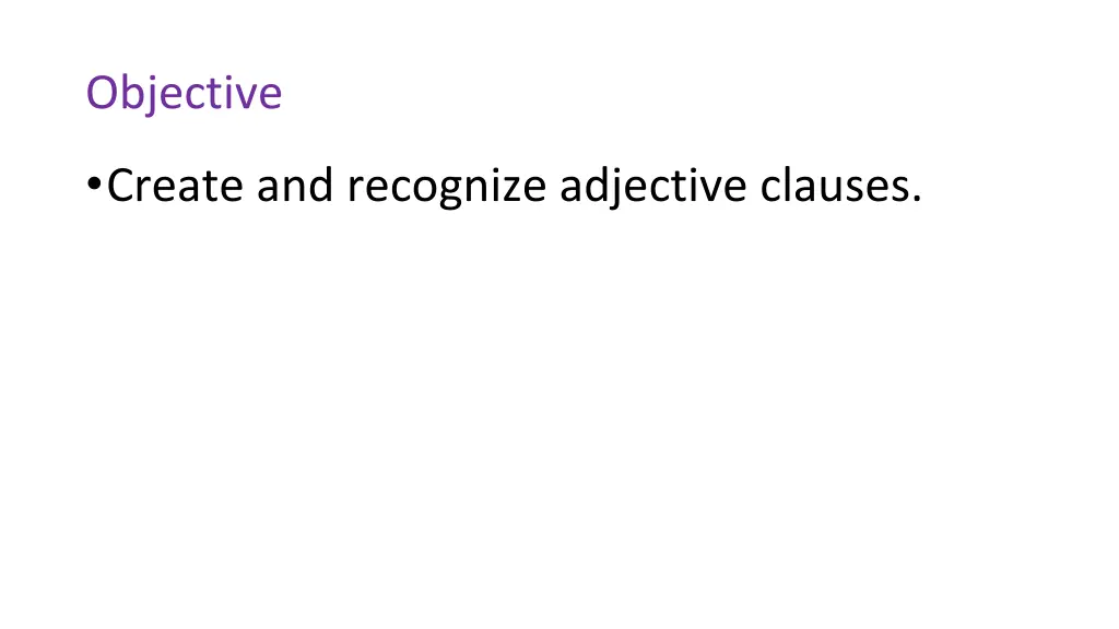 objective