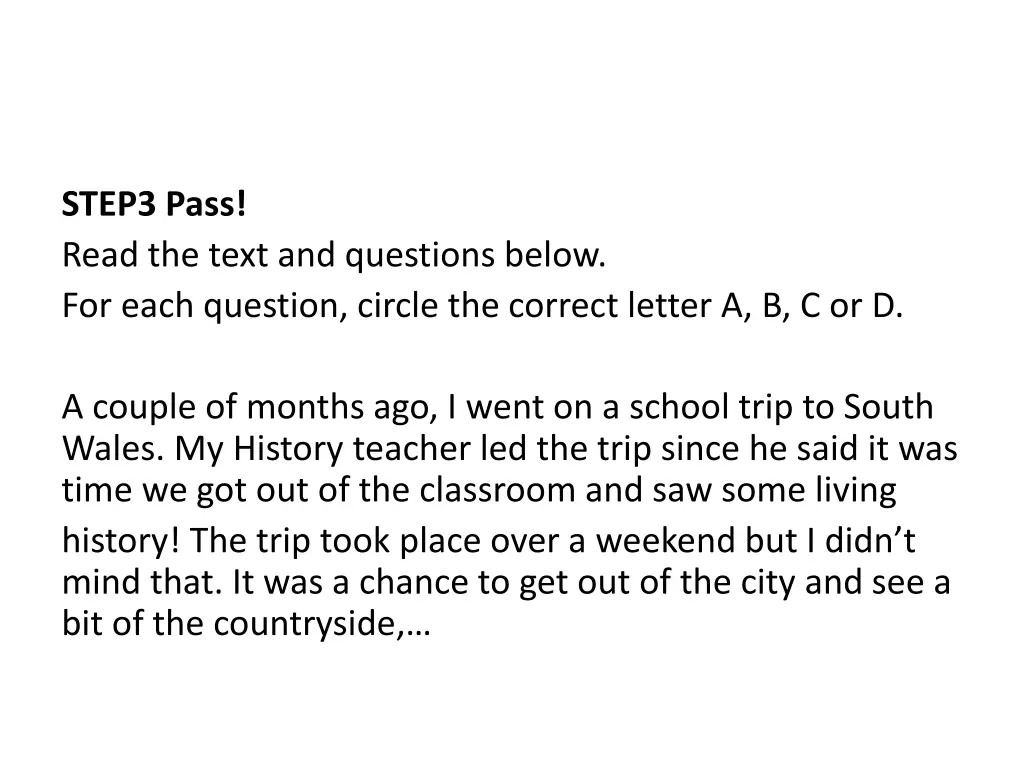 step3 pass read the text and questions below