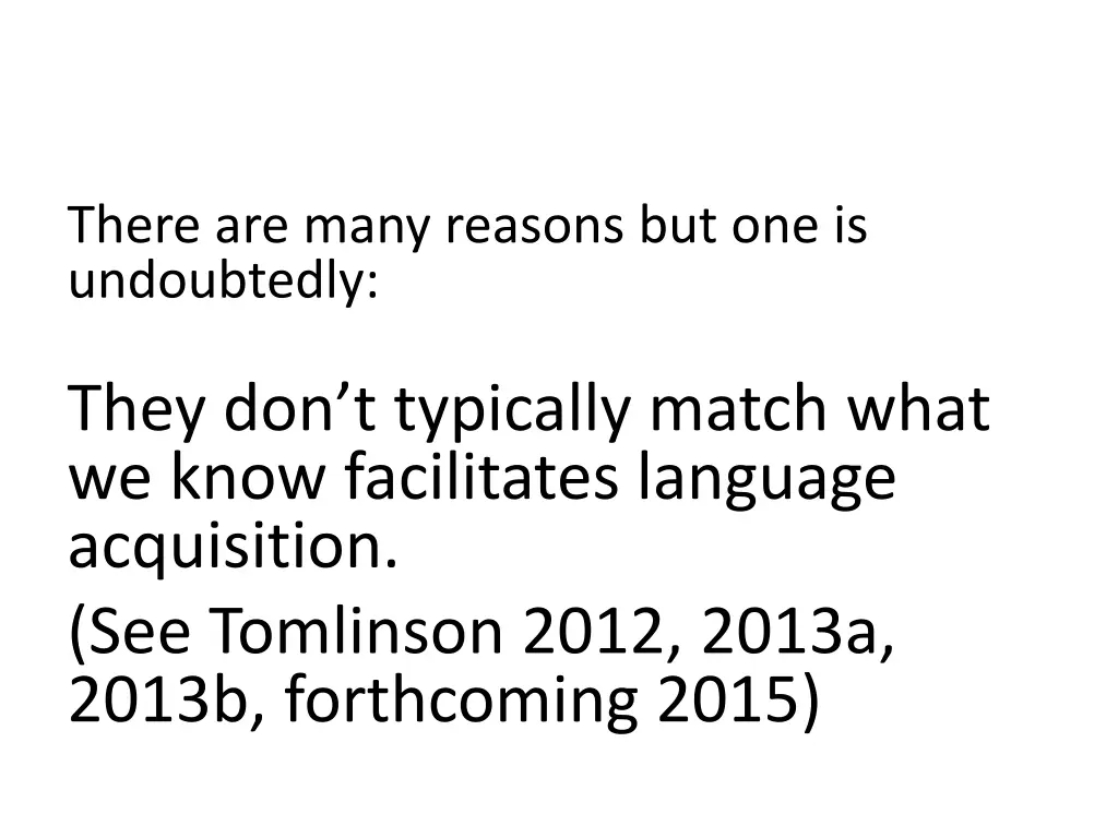 there are many reasons but one is undoubtedly