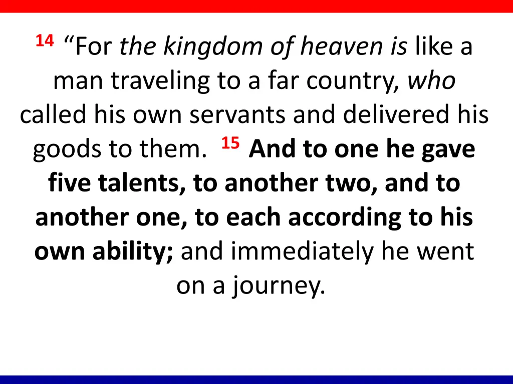 14 for the kingdom of heaven is like