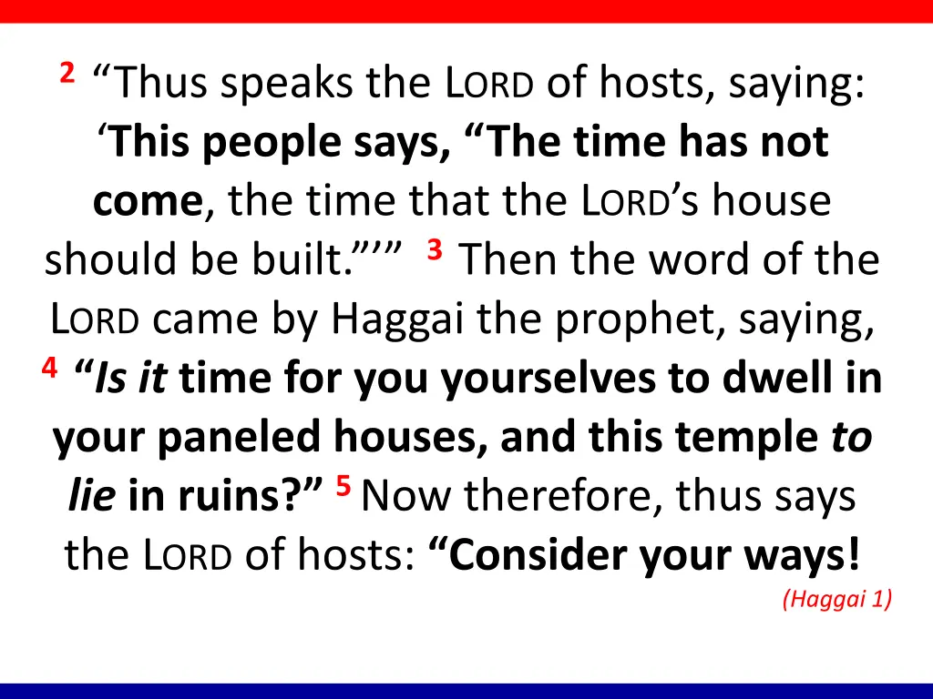 2 thus speaks the l ord of hosts saying this 1