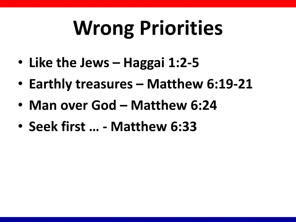 wrong priorities 3