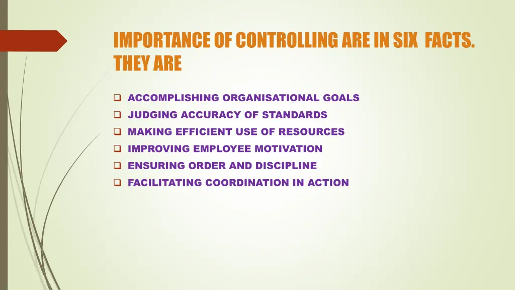 importance of controlling are in six facts they