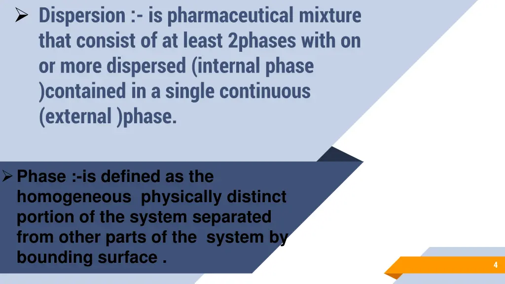 dispersion is pharmaceutical mixture that consist