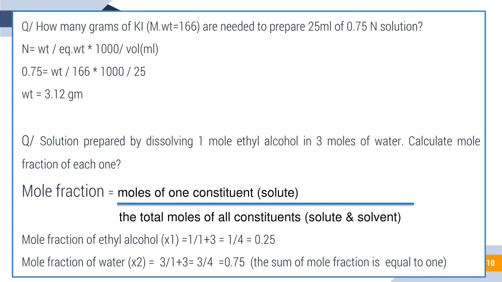 q how many grams of ki m wt 166 are needed