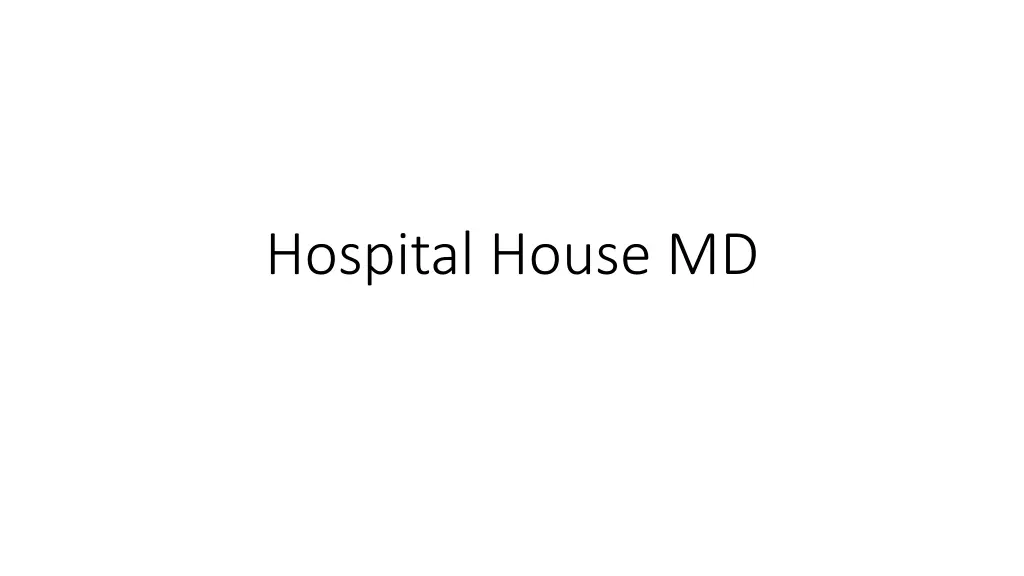 hospital house md