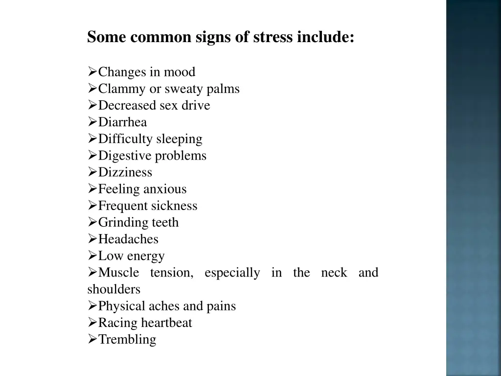 some common signs of stress include