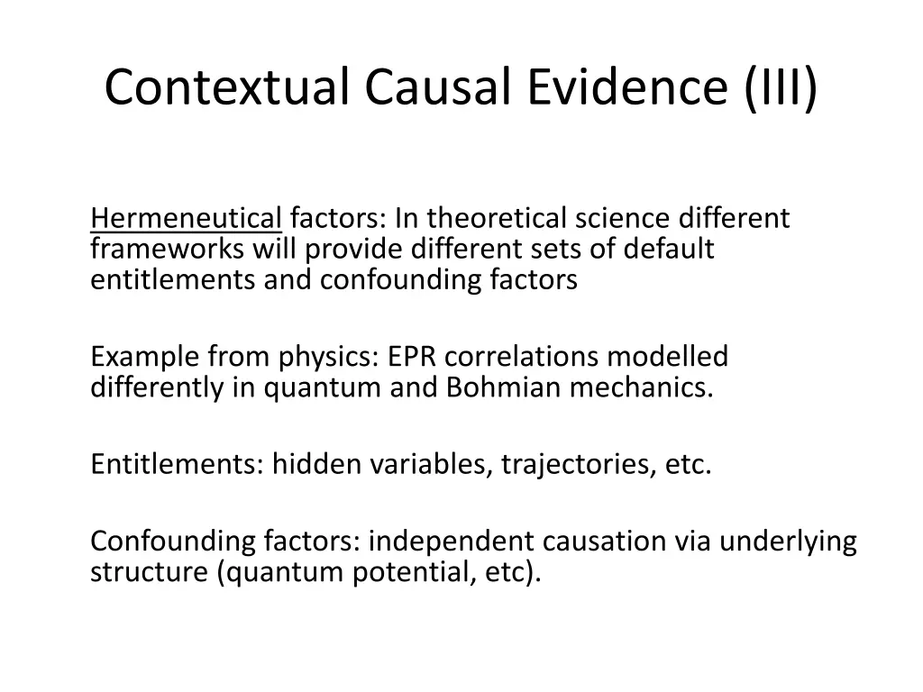 contextual causal evidence iii