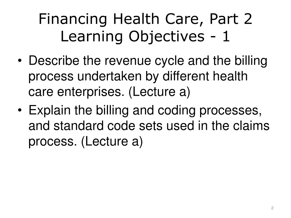 financing health care part 2 learning objectives 1
