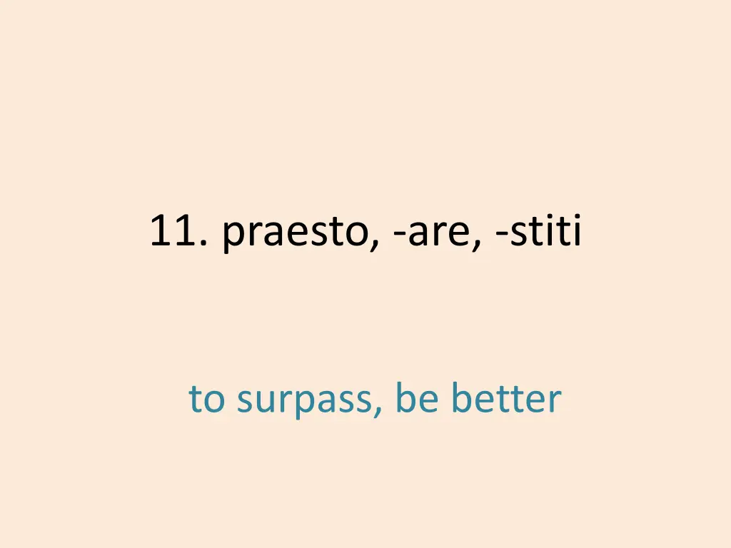 11 praesto are stiti 1