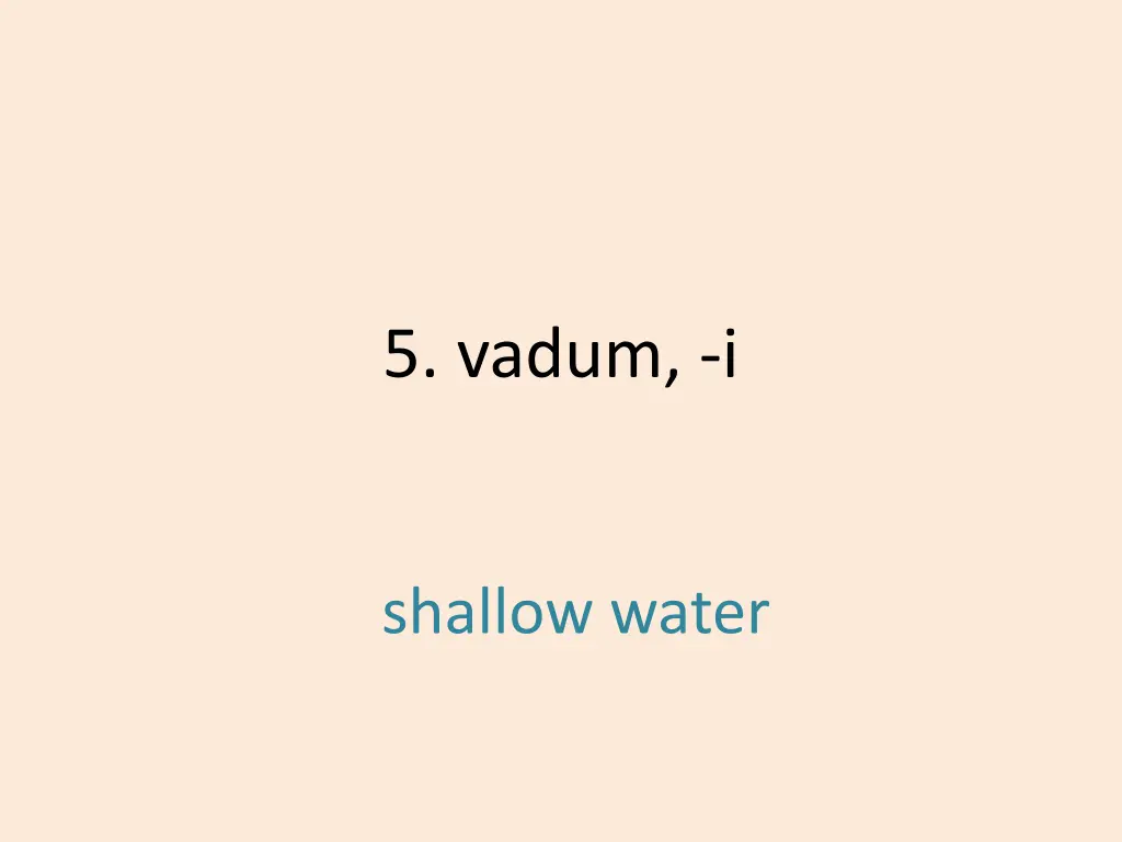 5 vadum i 1