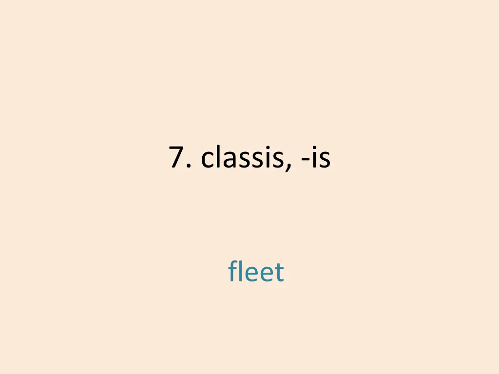 7 classis is 1