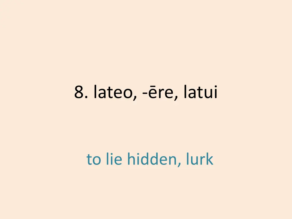 8 lateo re latui 1