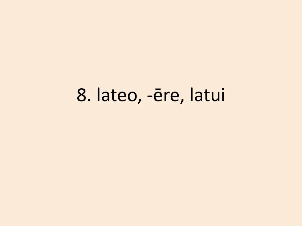 8 lateo re latui