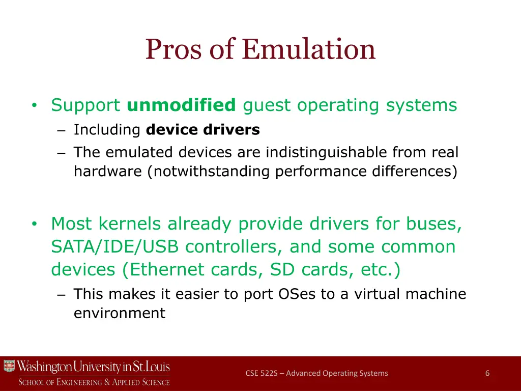 pros of emulation
