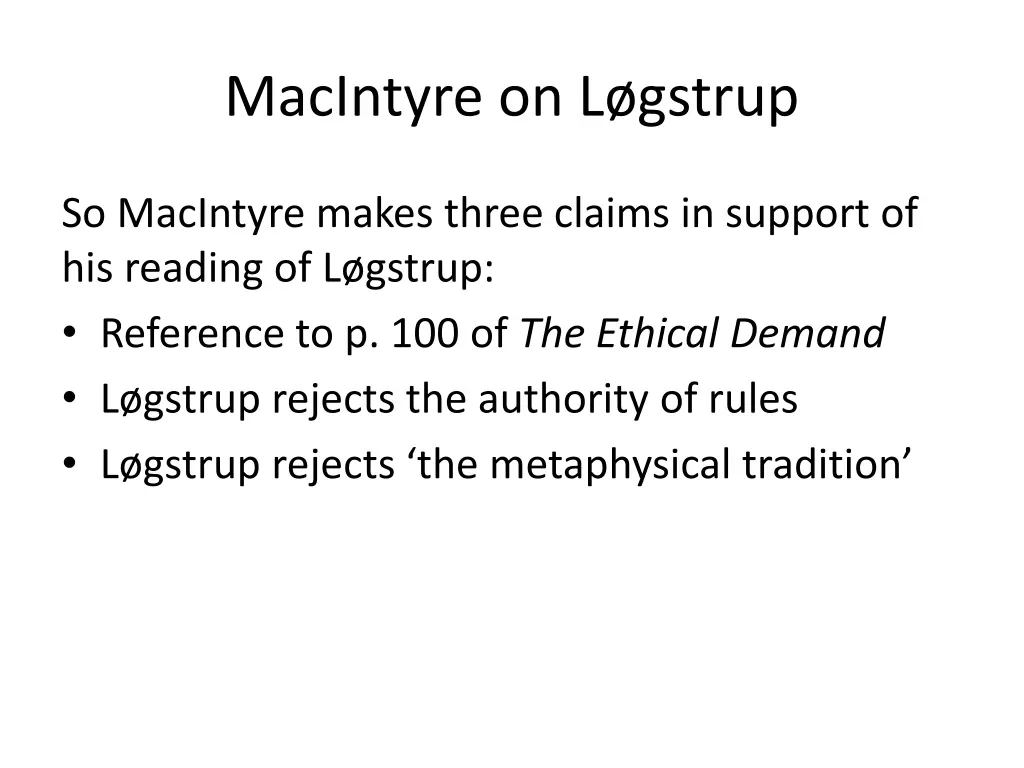 macintyre on l gstrup 1