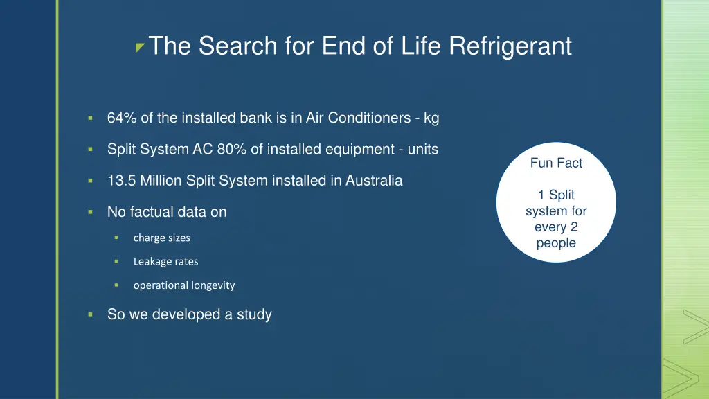 the search for end of life refrigerant