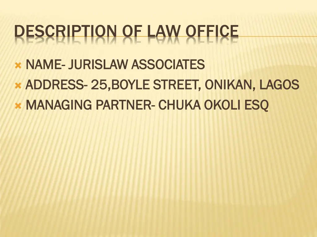 description of law office