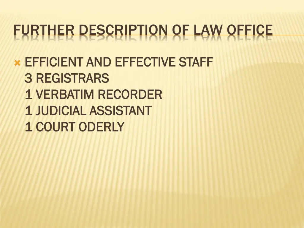further description of law office