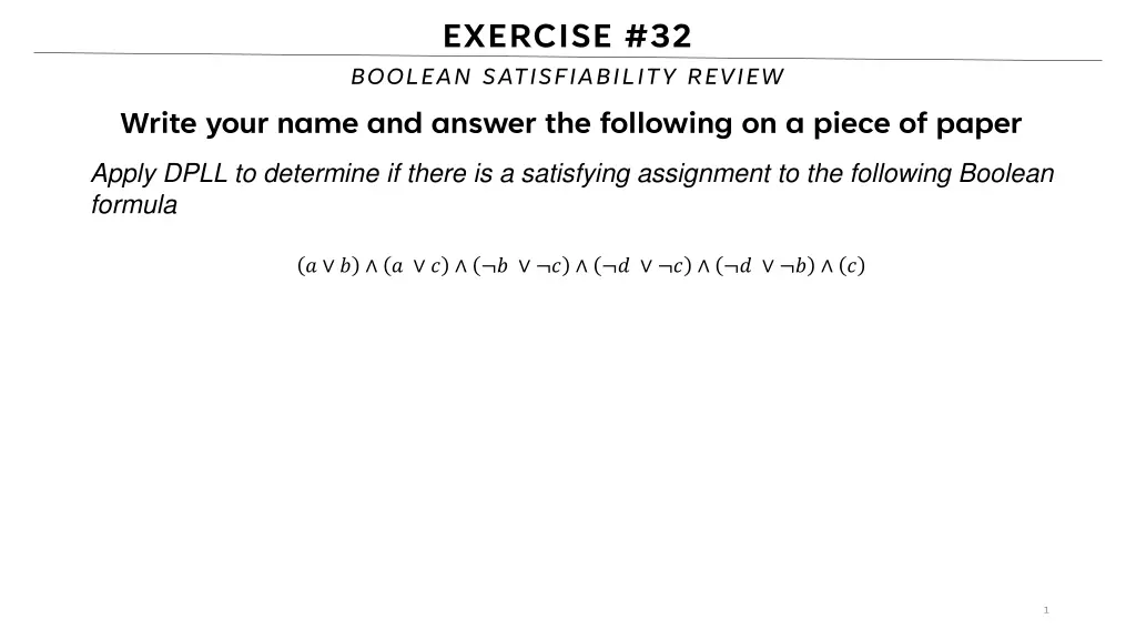 exercise 32 boolean satisfiability review