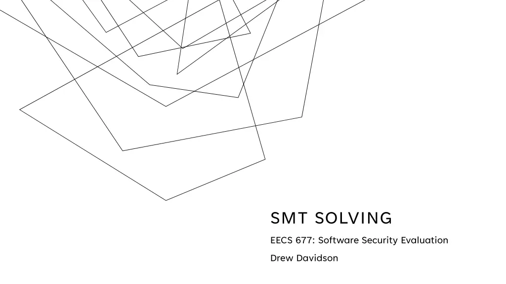 smt solving eecs 677 software security evaluation
