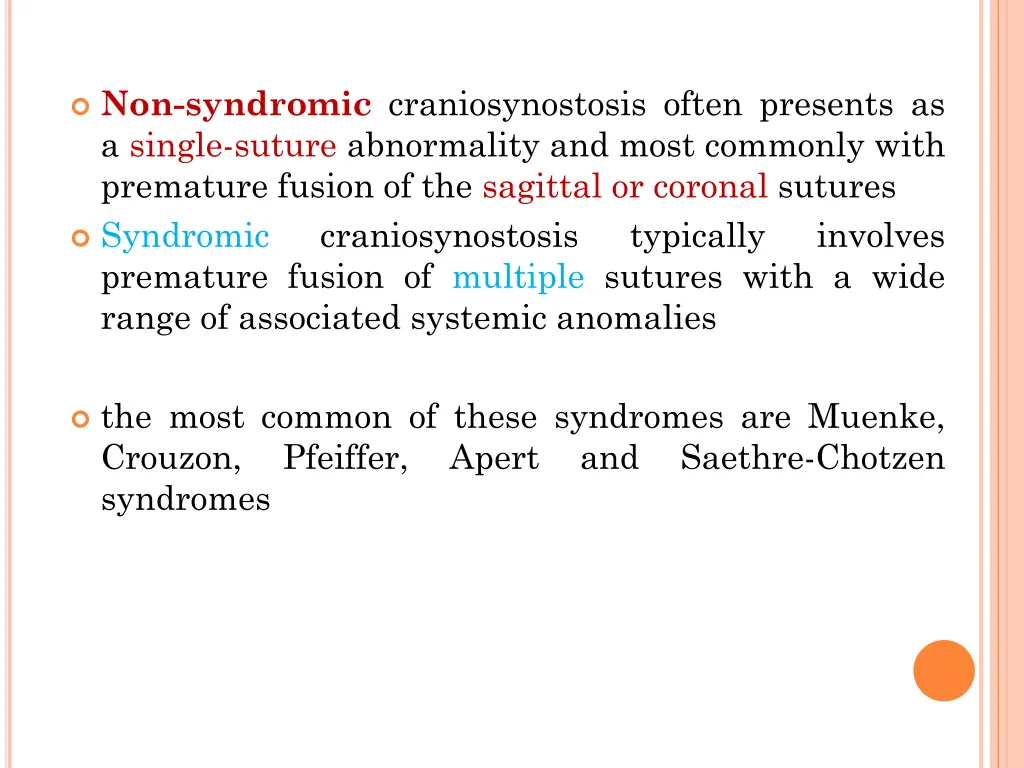 non syndromic craniosynostosis often presents