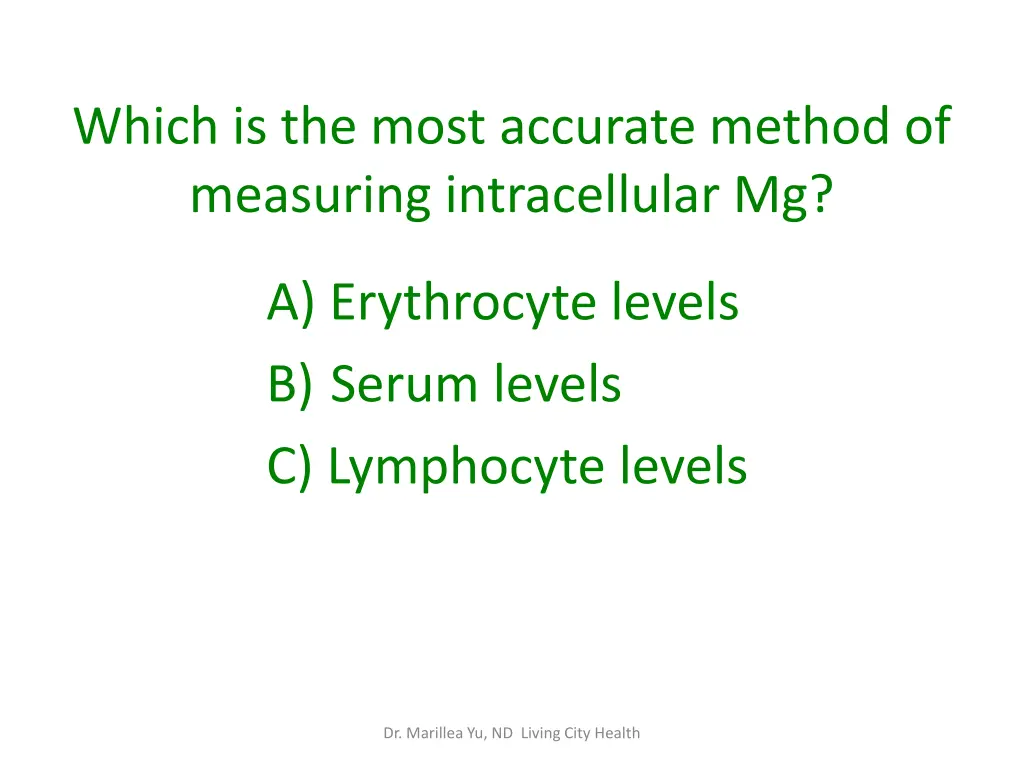 which is the most accurate method of measuring