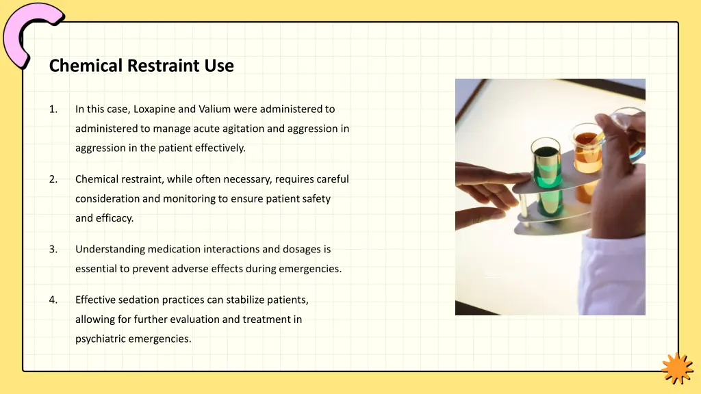 chemical restraint use