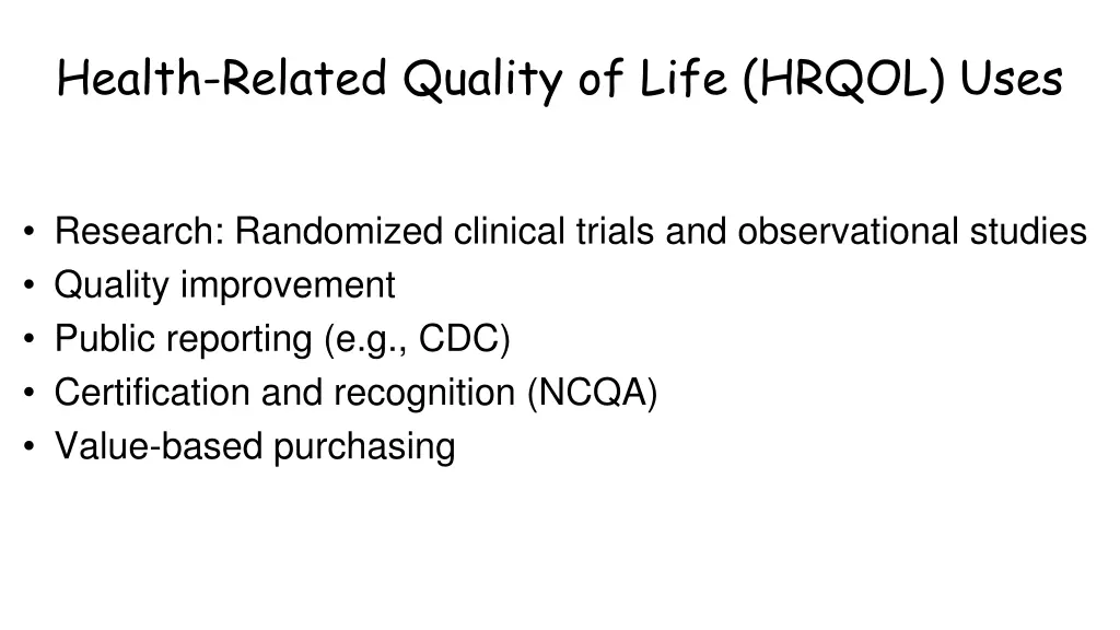 health related quality of life hrqol uses