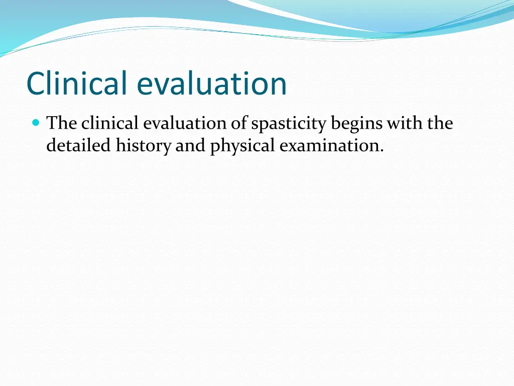 clinical evaluation