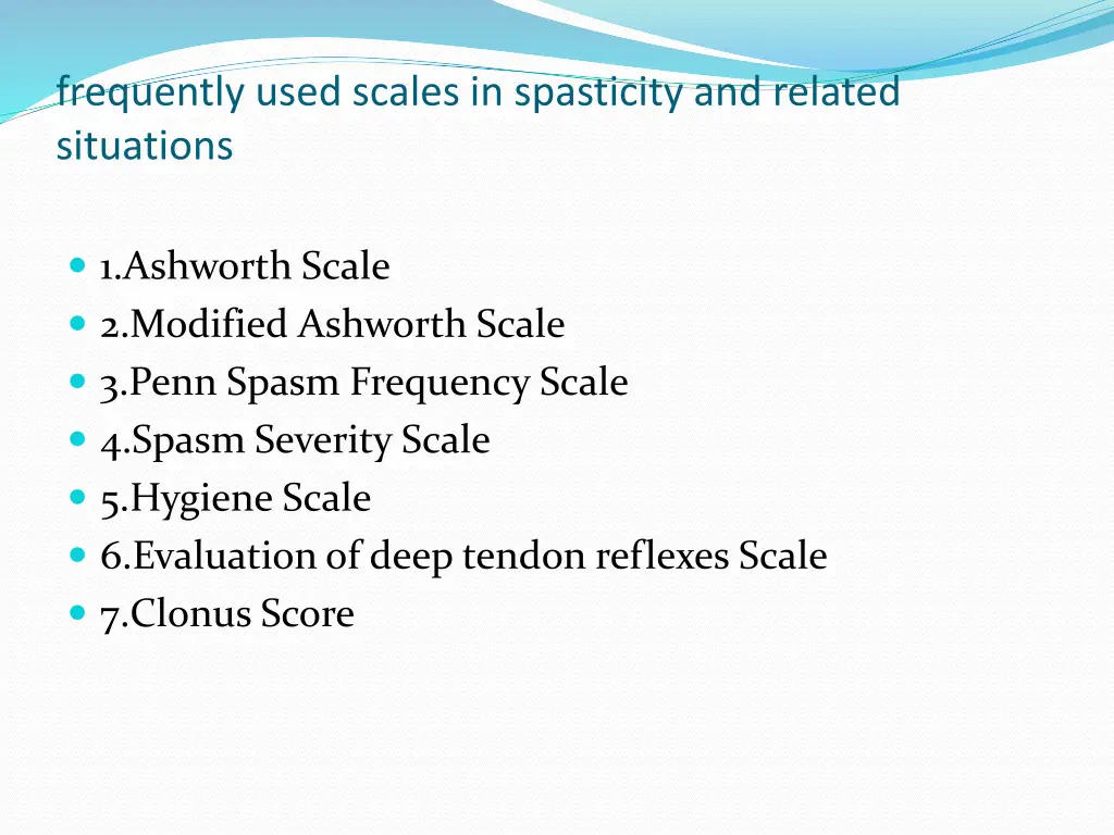 frequently used scales in spasticity and related